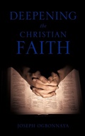 Cover: Deepening the Christian Faith - Xulon Press