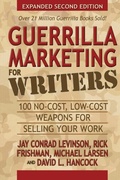 Cover: Guerrilla Marketing for Writers - Morgan James Publishing