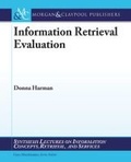 Cover: Information Retrieval Evaluation - Morgan & Claypool Publishers