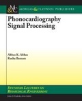 Cover: Phonocardiography Signal Processing - Morgan & Claypool Publishers