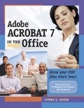 Cover: Adobe Acrobat 7 in the Office - Adobe Press,U.S.
