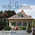 Cover: Une Belle Maison - University Press of Mississippi