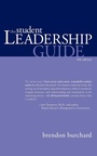 Cover: The Student Leadership Guide - Morgan James Publishing