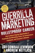 Cover: Guerrilla Marketing for a Bulletproof Career - Morgan James Publishing llc