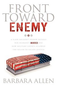 Enlarge image Cover: Front Toward Enemy - Morgan James Publishing llc