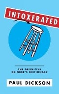 Cover: Intoxerated - Melville House Publishing