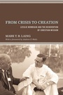 Cover: From Crisis to Creation - Wipf & Stock Publishers