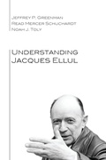 Cover: Understanding Jacques Ellul - Wipf & Stock Publishers