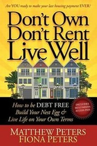 Enlarge image Cover: Don't Own, Don't Rent, Live Well - Morgan James Publishing llc
