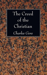 Enlarge image Cover: The Creed of the Christian - Wipf & Stock Publishers