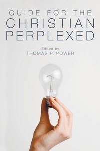 Enlarge image Cover: Guide for the Christian Perplexed - Wipf & Stock Publishers
