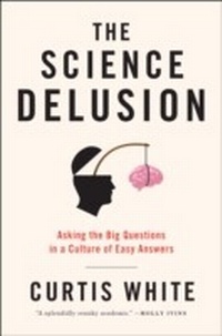 Enlarge image Cover: The Science Delusion - Melville House