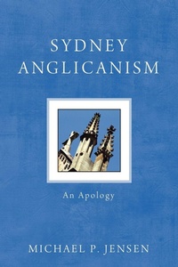 Enlarge image Cover: Sydney Anglicanism - Wipf & Stock Publishers