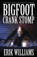 Cover: Bigfoot Crank Stomp - Eraserhead Press