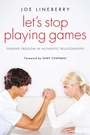 Cover: Let's Stop Playing Games - Wipf & Stock Publishers
