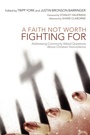 Cover: A Faith Not Worth Fighting for - Wipf & Stock Publishers