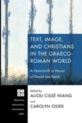 Cover: Text, Image, and Christians in the Graeco-Roman World - Wipf & Stock Publishers