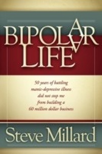 Abbildung von: Bipolar Life - Morgan James Publishing