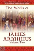 Cover: The Works of James Arminius, Volume 2 - LAMP PoST Inc