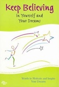 Cover: Keep Believing in Yourself and Your Dreams - Blue Mountain Arts
