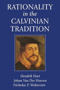 Enlarge image Cover: Rationality in the Calvinian Tradition - Wipf & Stock Publishers