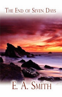 Enlarge image Cover: The End of Seven Days - America Star Books