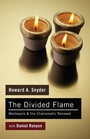 Cover: The Divided Flame - Wipf & Stock Publishers