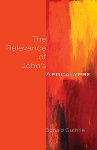 Enlarge image Cover: The Relevance of John's Apocalypse - Wipf & Stock Publishers