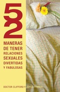 Cover: 52 maneras de tener relaciones sexuales divertidas y fabulosas - Grupo Nelson