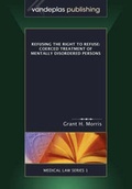 Cover: Refusing the Right to Refuse - Vandeplas Publishing