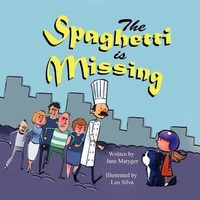 Enlarge image Cover: The Spaghetti Is Missing - Mirror Publishing