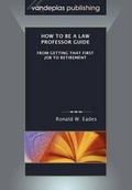 Cover: How to be a Law Professor Guide - Vandeplas Publishing