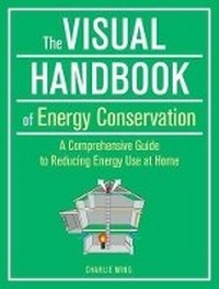 Enlarge image Cover: The Visual Handbook of Energy Conservation - Taunton Press