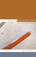 Cover: And Grace Will Lead Me Home - Wipf & Stock Publishers