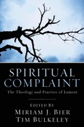 Cover: Spiritual Complaint - Wipf & Stock Publishers