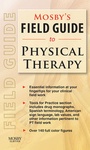 Cover: Mosby's Field Guide to Physical Therapy - Elsevier