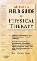 Cover: Mosby's Field Guide to Physical Therapy - Elsevier