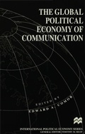 Cover: The Global Political Economy of Communication - Palgrave Macmillan