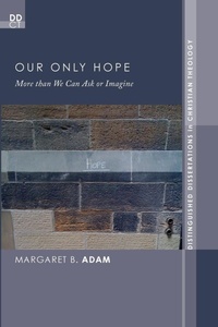 Enlarge image Cover: Our Only Hope - Wipf & Stock Publishers