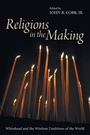 Cover: Religions in the Making - Wipf & Stock Publishers