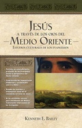 Cover: Jesus a traves de los ojos del Medio Oriente - Grupo Nelson