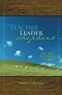 Cover: Teacher, Leader, Shepherd - Randall House