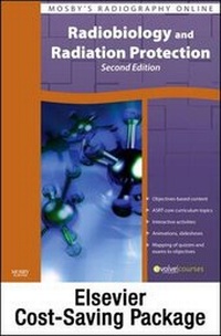 Enlarge image Cover: Mosby's Radiography Online: Radiobiology and Radiation Protection 2e & Practical Radiation Protection and Applied Radiobiology (Access Code, and Textbook Package) - Mosby