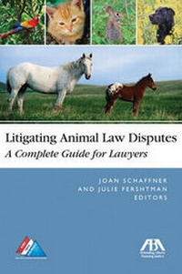 Abbildung von: Litigating Animal Law Disputes - American Bar Association