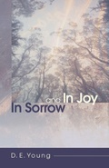 Cover: In Sorrow and In Joy - Wipf & Stock Publishers
