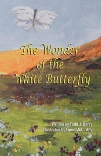 Enlarge image Cover: The Wonder of the White Butterfly - Mirror Publishing