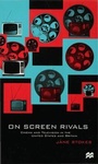 Cover: On Screen Rivals - Palgrave Macmillan