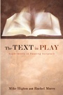 Cover: The Text in Play - Wipf & Stock Publishers
