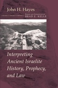 Cover: Interpreting Ancient Israelite History, Prophecy, and Law - Wipf & Stock Publishers