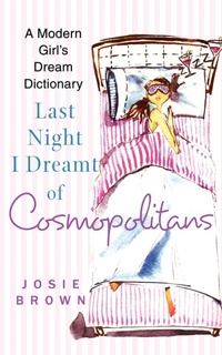 Abbildung von: Last Night I Dreamt of Cosmopolitans - St. Martin's Griffin